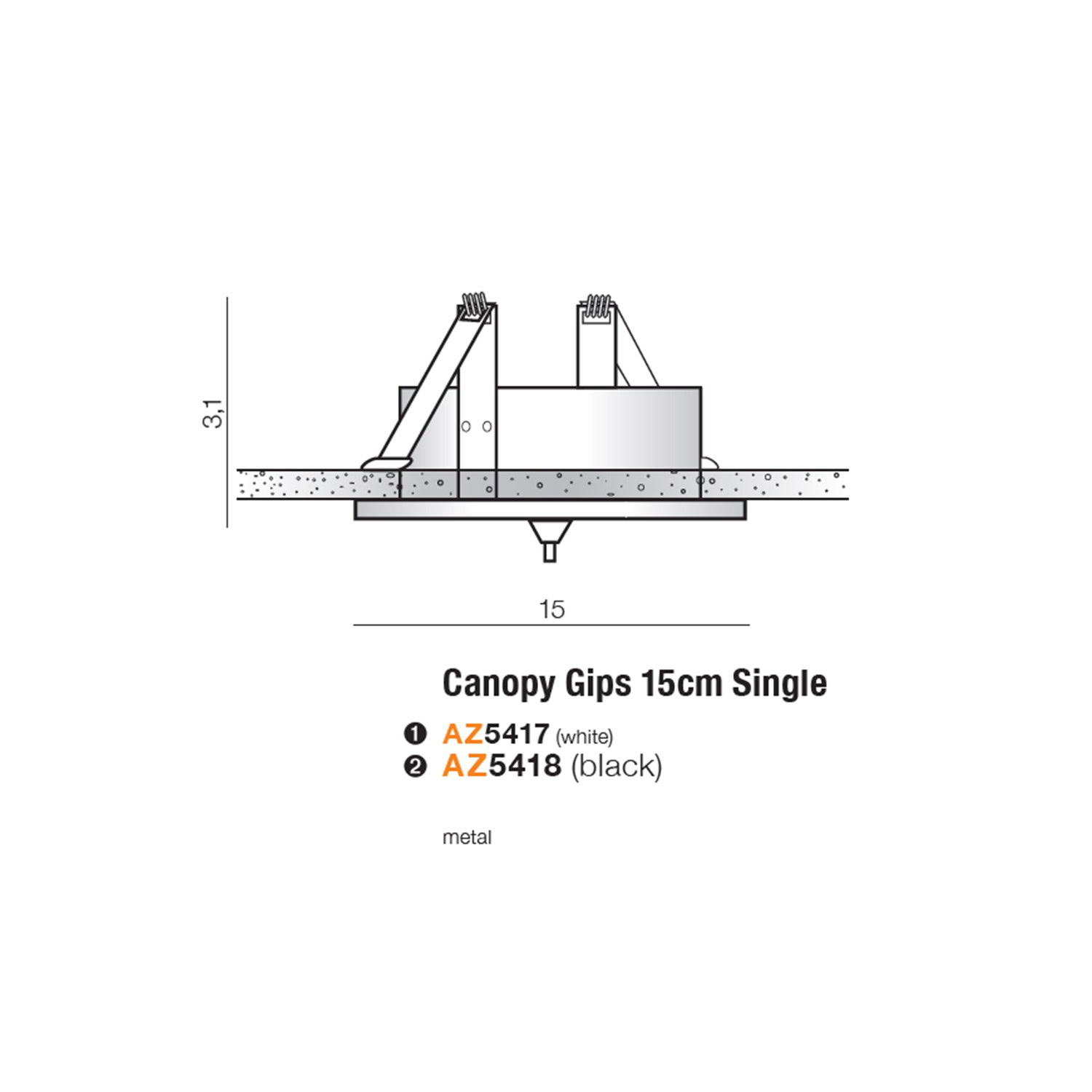 CANOPY GIPS 15cm SINGLE AZ5417 AZZARDO